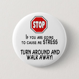 Stop Stress 6 Cm Round Badge