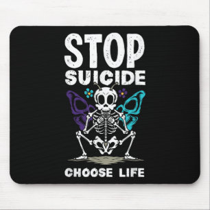 Stop Suicide Choose Life Suicide Awareness  Mouse Pad