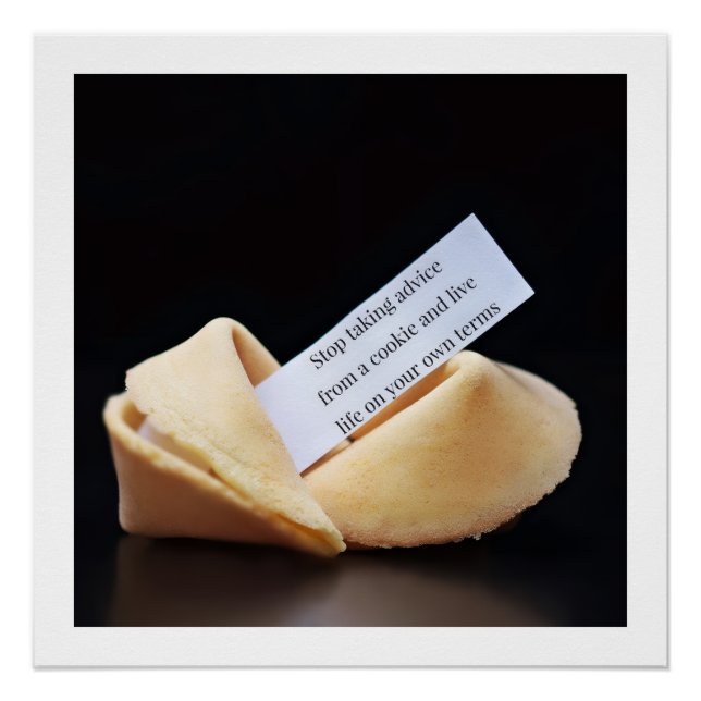 Stop Taking Advice From A Cookie Poster (Front)