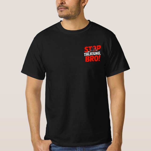 Stop Talking Bro – Bold Attitude T-Shirt Tri-Blend (Front)