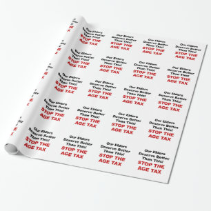 Stop the Age Tax Wrapping Paper
