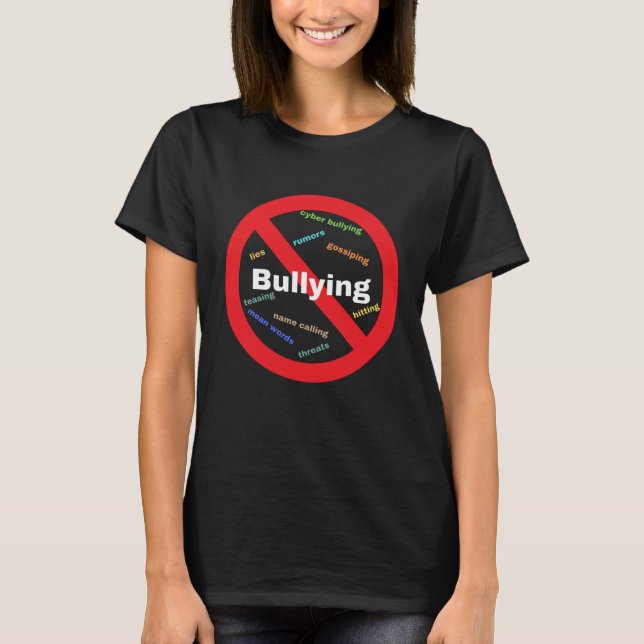 Stop the bullying T-Shirt (Front)
