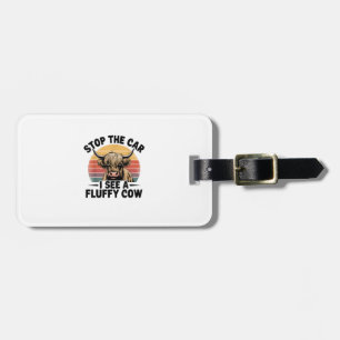 Stop The Car I See Fluffy Funny Cow Retro Highland Luggage Tag
