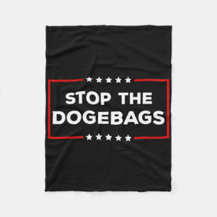 Stop The Dogebags Anti Doge Trump Fleece Blanket