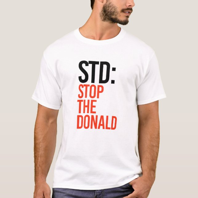 STOP THE DONALD T-Shirt (Front)