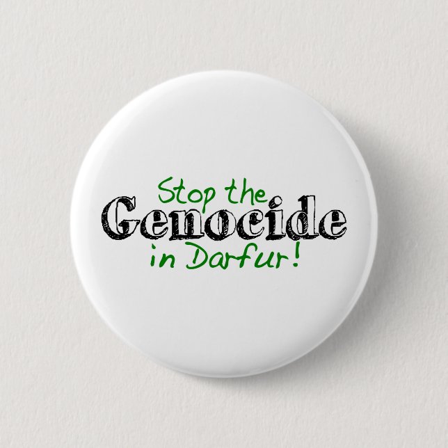 Stop The Genocide Darfur 6 Cm Round Badge (Front)