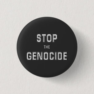STOP the Genocide   Say No to Genocide   Genocide 3 Cm Round Badge