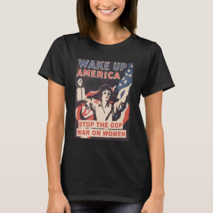 Stop the GOP War on Women T-Shirt