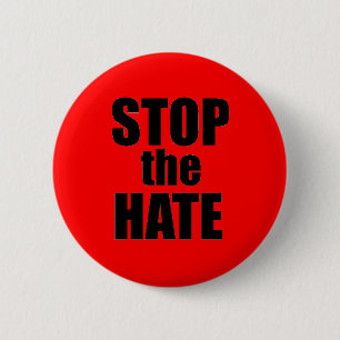 Stop the Hate 6 Cm Round Badge