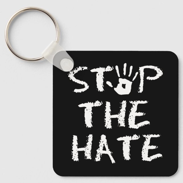 Stop the Hate Key Ring (Front)