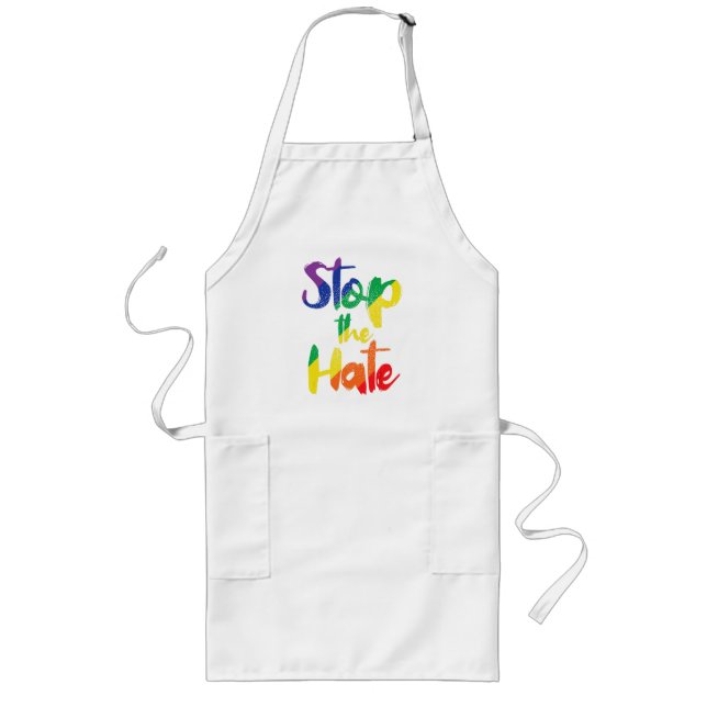 Stop the Hate Long Apron (Front)