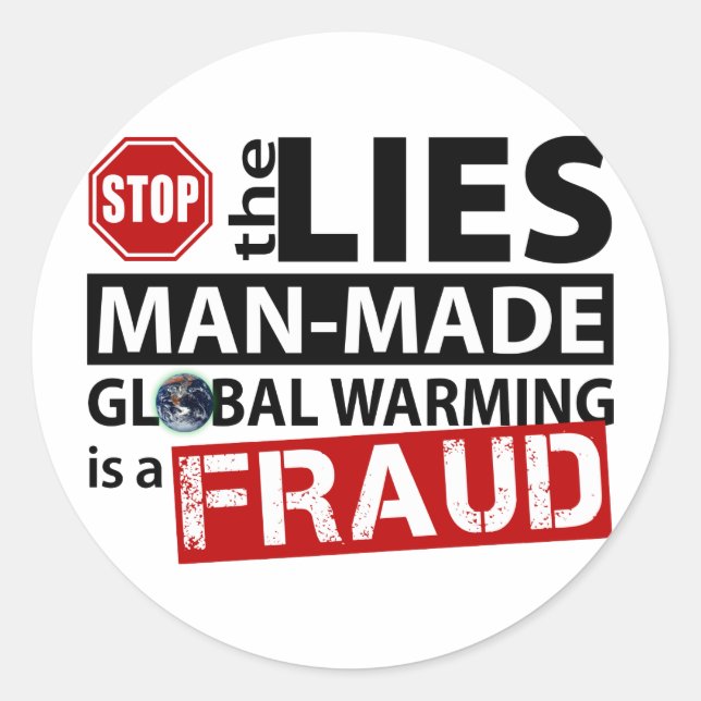 Stop the Lies about Global Warming Classic Round Sticker (Front)