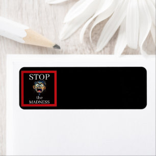 Stop the Madness Return Address Label