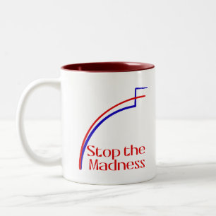Stop the Madness Two-Tone Coffee Mug