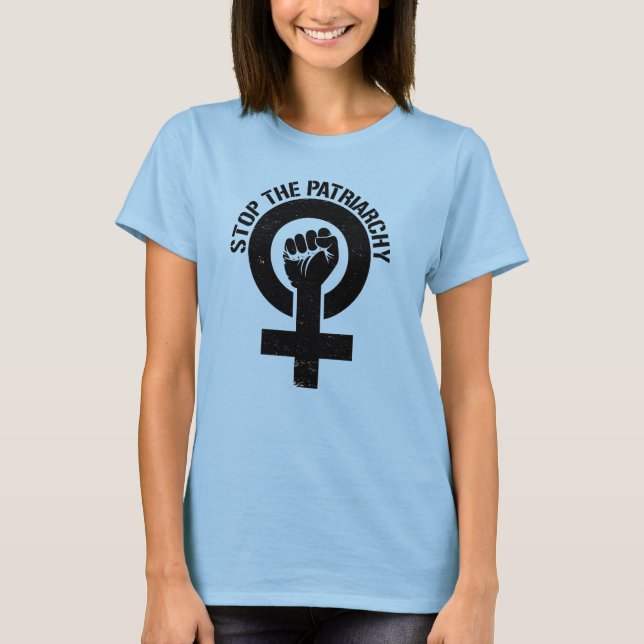 STOP THE PATRIARCHY T-Shirt (Front)