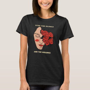 Stop the Silence and the Violence Social Awareness T-Shirt