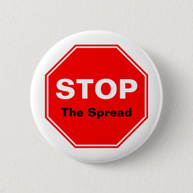 STOP The Spread 6 Cm Round Badge (Front)