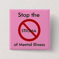 Stop the Stigma of Mental Illness