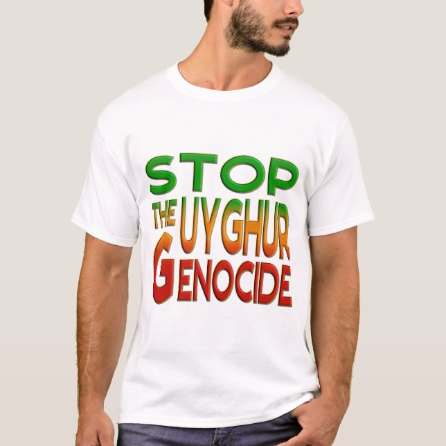 STOP THE UYGHUR GENOCIDE T-Shirt (Front)