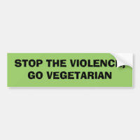 STOP THE VIOLENCE, GO VEGETARIAN