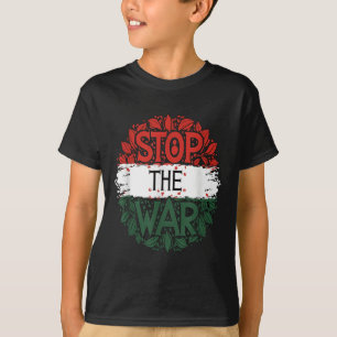 Stop The War, Anti War, Free Palestine, Palestine T-Shirt