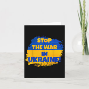 Stop The War In Ukraine - Peace In The World - Fla Card