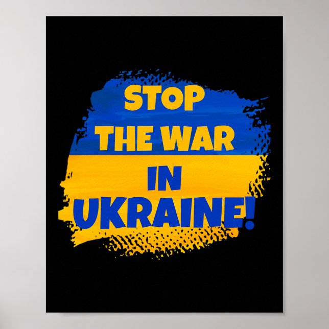 Stop The War In Ukraine - Peace In The World - Fla Poster (Front)