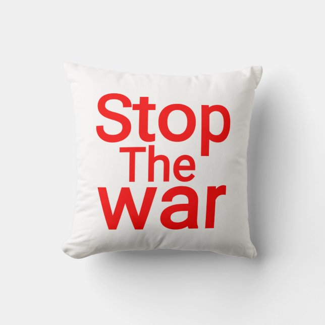 STOP THE WAR. SIGN THE PEACE CUSHION (Front)