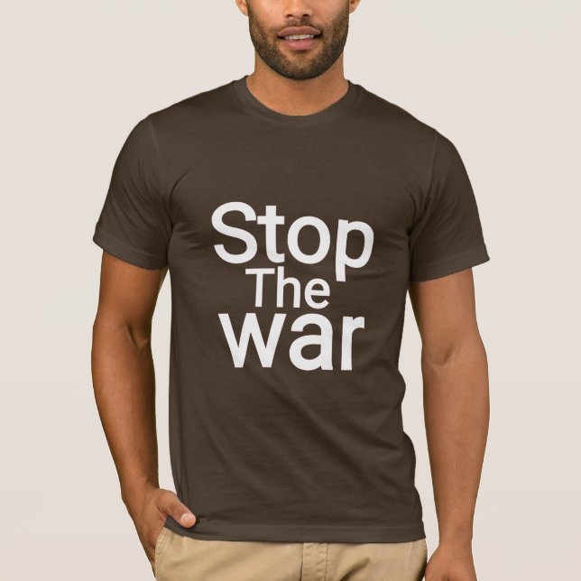 STOP THE WAR. SIGN THE PEACE T-Shirt (Front)
