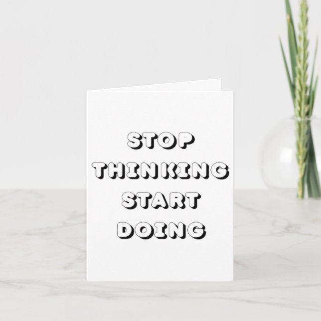 Stop Thinking Start Doing Sticker  Card (Front)
