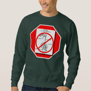 Stop Tilting Sweatshirt