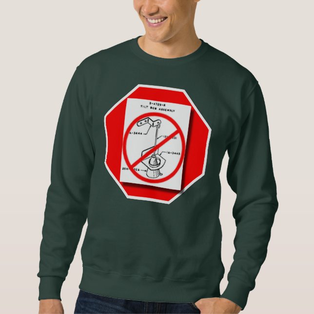 Stop Tilting Sweatshirt (Front)