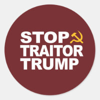"Stop Traitor Trump" Sticker