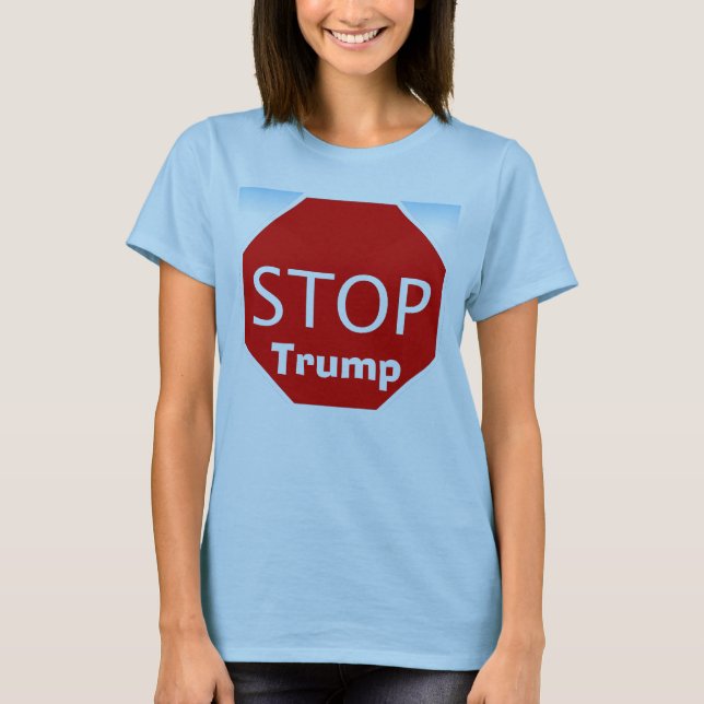 Stop Trump T-Shirt (Front)