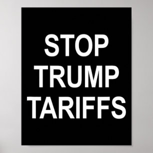 Stop Trump Tariffs - Poster