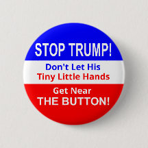 Stop TRUMP's Tiny Little Hands Button