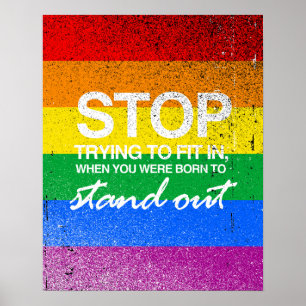 STOP TRYING TO FIT IN POSTER