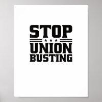 Stop Union Busting Union Strong For Pro Labour Uni