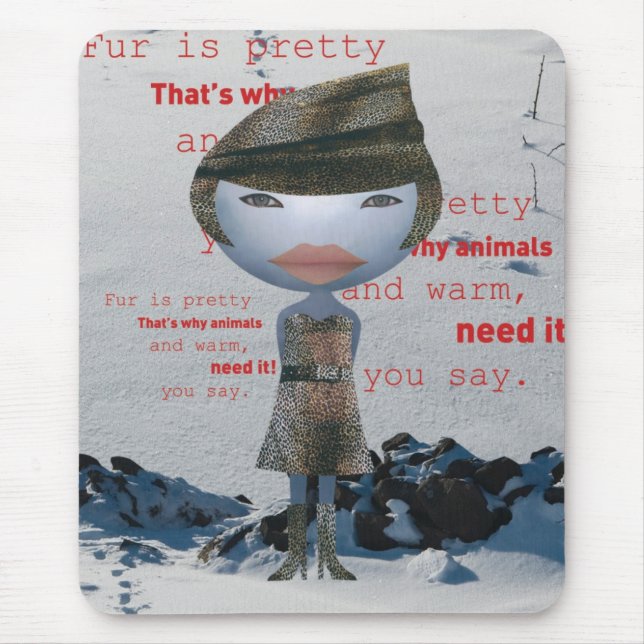 Stop using animal FUR! Mouse Pad (Front)