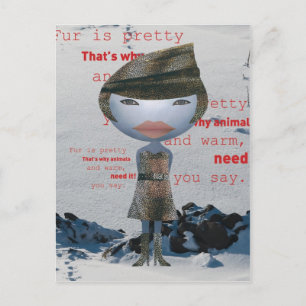 Stop using animal FUR! Postcard
