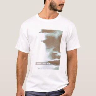 STOP VIOLENCE! T-Shirt