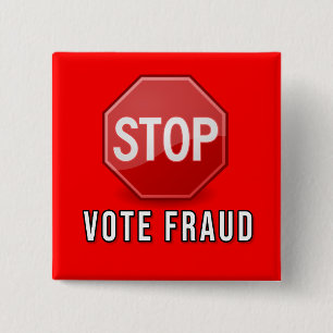 Stop Vote Fraud 15 Cm Square Badge