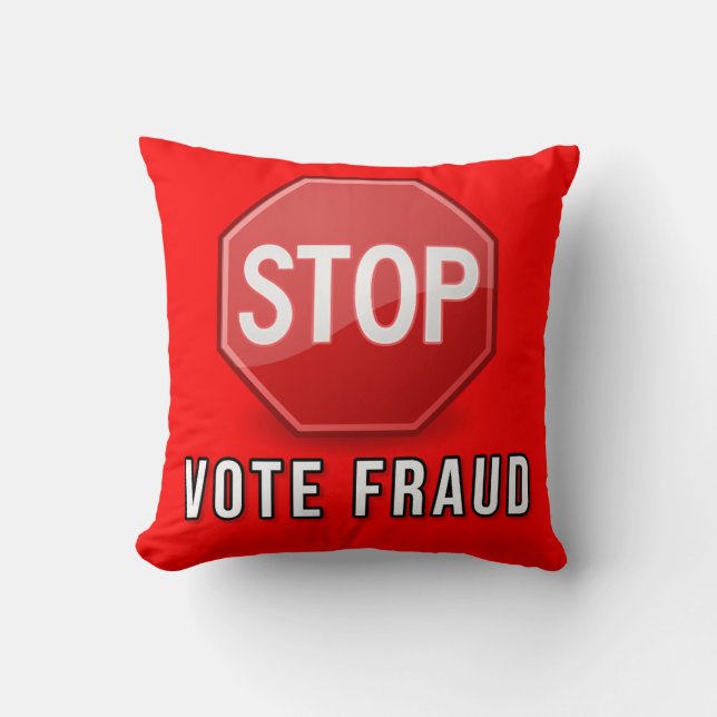 Stop Vote Fraud Cushion (Front)