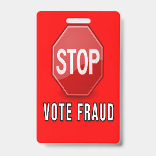 Stop Vote Fraud ID Badge