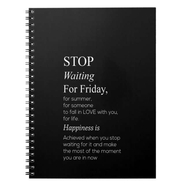 stop waiting for friday notebook (Front)