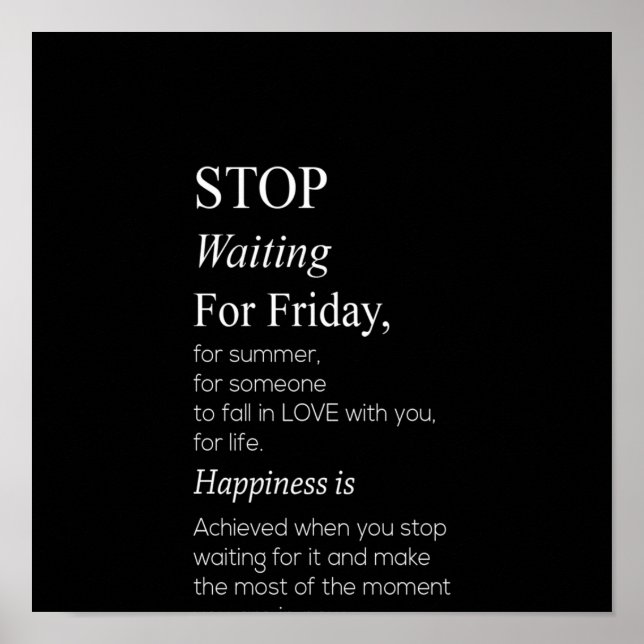 stop waiting for friday poster (Front)