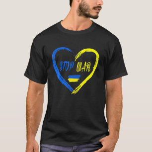 Stop War I Stand With Ukraine Flag Support Ukraine T-Shirt