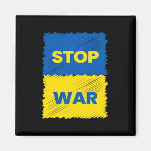 Stop War - Save Ukraine - Stop The War In Ukraine  Magnet