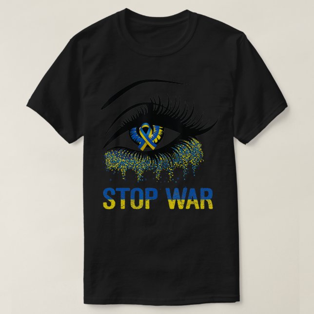 Stop War Ukraine Flag Ribbon In Eye Support Ukrain T-Shirt (Design Front)