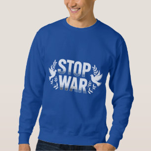 "STOP WAR" with Multiple Peace Doves T-Shirt Sweatshirt